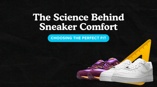 The Science Behind Sneaker Comfort: Choosing the Perfect Fit