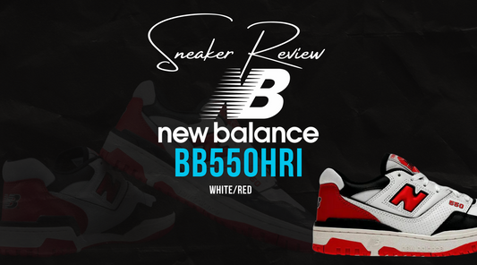 Sneaker Review: The New Balance BB550HRI White/Red